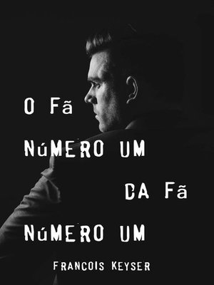 cover image of O Fã Número Um Da Fã Número Um